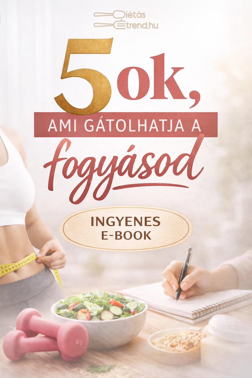 Az „5 ok, ami gátolhatja a fogyásod” ingyenes e-book borítója